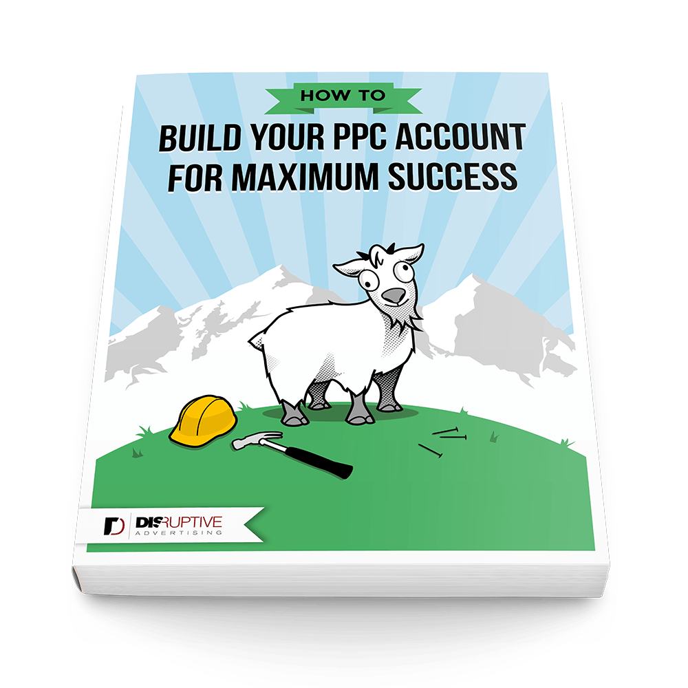 PPC Guide - Disruptive Advertising