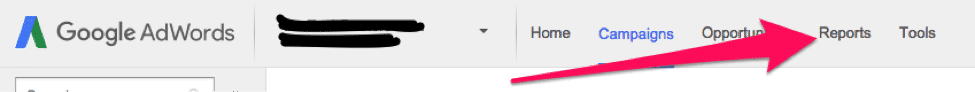 AdWords Reports Tab | Disruptive Advertising