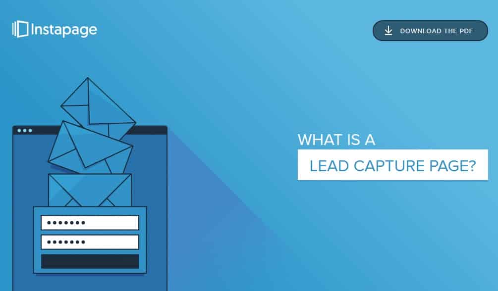 Instapage's Lead Capture Guide | Disruptive Advertising