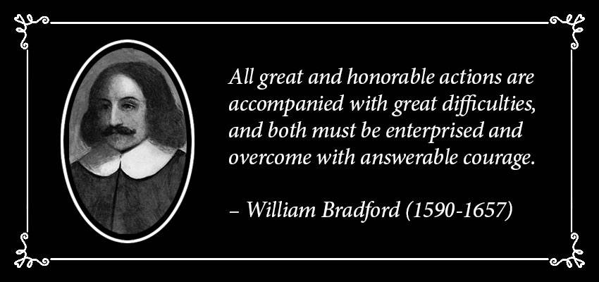 William Bradford Quote | Disruptive Advertising