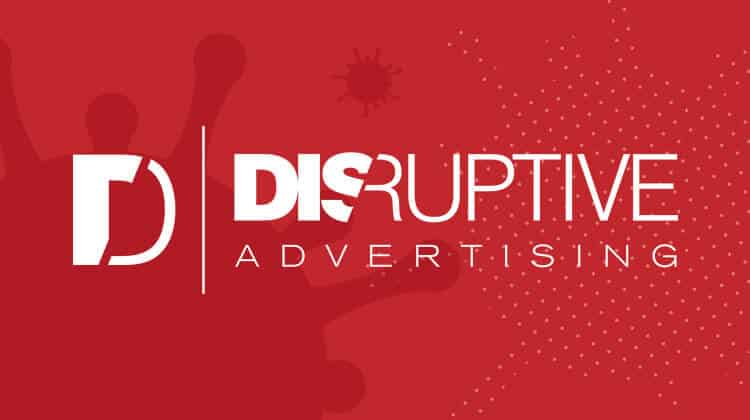 5 Best Google Ads Experts in MN That Scale 2 Disruptive Advertising's Response to COVID-19: What You Need to Know