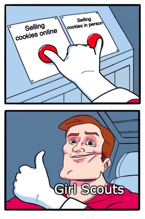 cartoon meme of choosing 2 buttons for selling cookies online and in-person